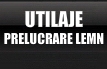 utilaje prelucrare lemn